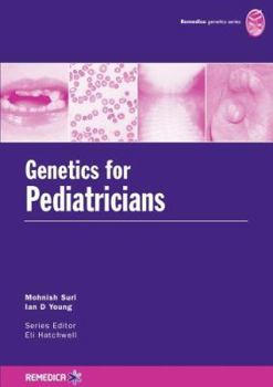 Hardcover Genetics for Pediatricians Book