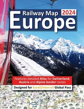 Paperback Europe Railway Map 2024 - Features Detailed Atlas for Switzerland and Austria - Designed for Eurail/Interrail Global Pass Book