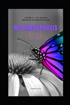 Paperback Metamorphosis: Diálogos de Filosofia e Psicanálise [Portuguese] Book