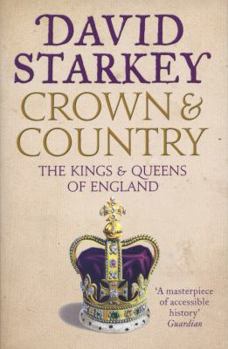 Paperback Crown and Country: A History of England Through the Monarchy Book