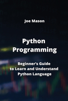 Paperback Python Programming: Beginner's Guide to Learn and Understand Python Language Book