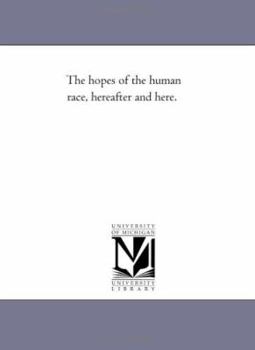 The hopes of the human race