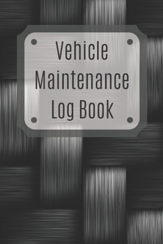 Paperback Vehicle Maintenance Log Book: Service Record Book For Cars, Trucks, Motorcycles And Automotive, Maintenance Log Book & Repairs, Moto jurnal Book