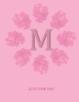 Paperback M: Monogram Initial M Letter Ruled Notebook for Women, Girl and School, Pink Floral Cover 8.5'' x 11'', 100 pages Book
