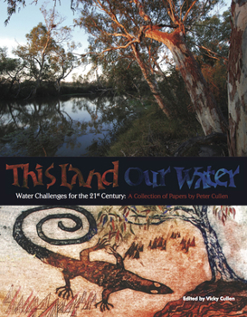 Hardcover This Land Our Water: Water Challenges for the 21st Century Book