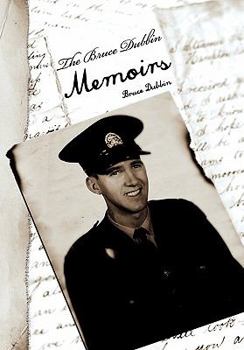 Paperback The Bruce Dubbin Memoirs Book