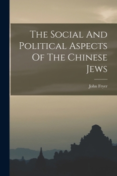 Paperback The Social And Political Aspects Of The Chinese Jews Book