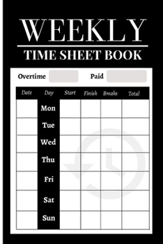 Paperback Weekly Time Sheet Book