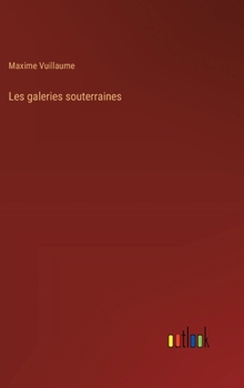 Hardcover Les galeries souterraines [French] Book