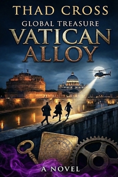 Vatican Alloy: A Novel (Global Treasure)