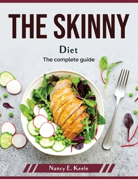 Paperback The Skinny diet: The complete guide Book