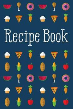 Paperback Recipe Book: Delicious and Organized Book