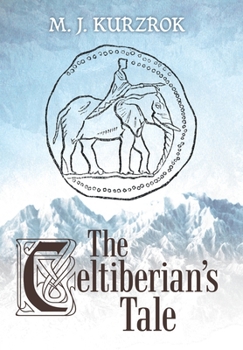Hardcover The Celtiberian's Tale Book