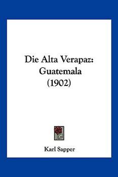 Die Alta Verapaz (Guatemala)