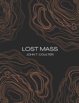 Paperback Lost Mass (The Lost Mass Series) Book