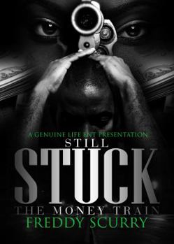 Paperback Still Stuck: The Money Train Book