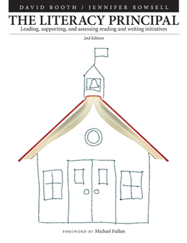 Paperback Literacy Principal: Leading, Supporting, and Assessing Reading and Writing Initiatives Book