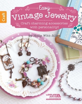 Paperback Easy Vintage Jewelry: Craft Charming Accessories with Personality! Book