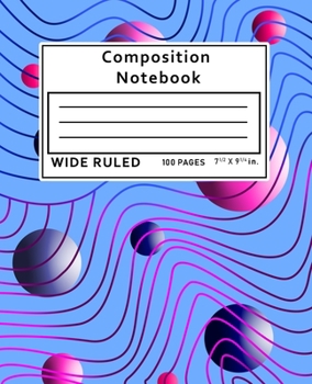 Paperback Composition Notebook Wide Ruled: 100 Pages Book