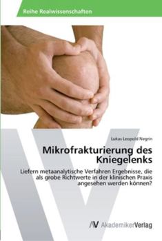 Paperback Mikrofrakturierung des Kniegelenks [German] Book