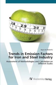 Paperback Trends in Emission Factors for Iron and Steel Industry Book