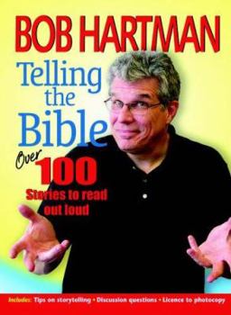 Paperback Telling the Bible: Over 100 Stories to Read Out Loud Book