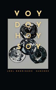 VOY DOY HOY SOY (Spanish Edition)