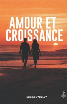 Paperback Amour Et Croissance [French] Book