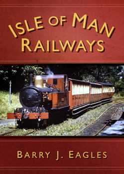 Paperback Isle of Man Railways Book