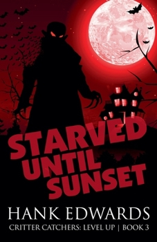 Paperback Starved Until Sunset Book