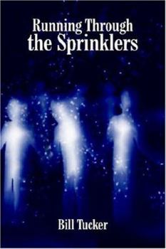 Paperback Running Through the Sprinklers Book