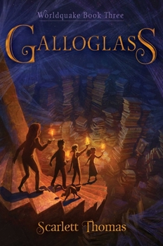 GALLOGLASS - Book #3 of the Worldquake Sequence