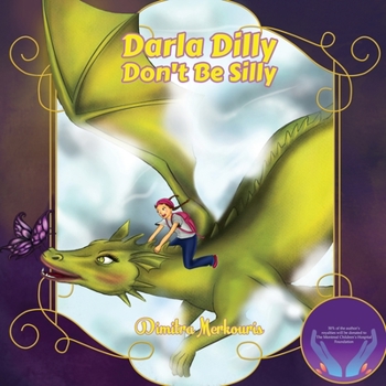 Paperback Darla Dilly Don't Be Silly Book