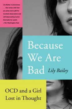 Paperback Because We Are Bad Book
