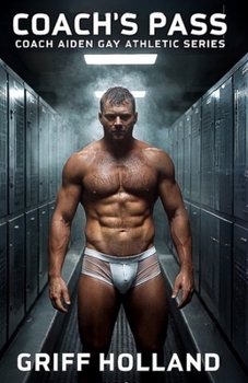 Coach's Pass (Coach Aiden Gay Athletics Series)