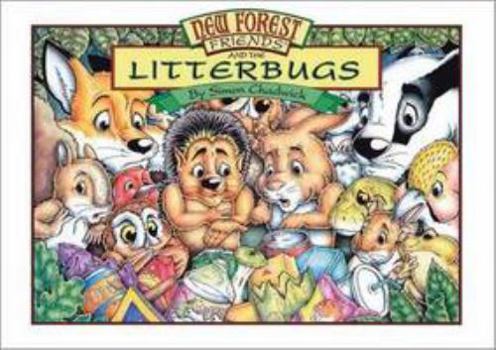 Paperback New Forest Friends and the Litterbugs Book