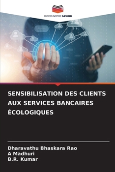 Sensibilisation Des Clients Aux Services Bancaires Écologiques (French Edition)
