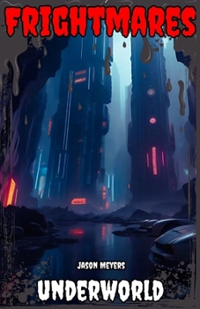 Underworld: (Frightmares, No. 8)