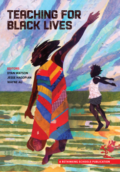 Paperback Teaching for Black Lives Book