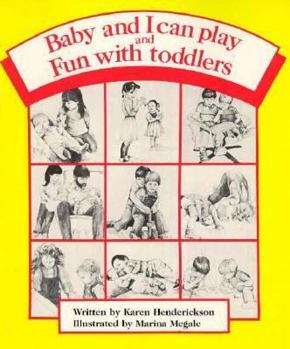 Paperback Baby and I Can Play and Fun with Toddlers: Getting Along Together Book