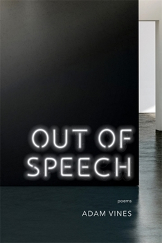 Out of Speech: Poems