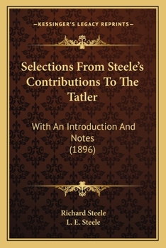 Selections From Steele's Contributions To The Tatler