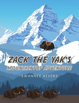 Paperback Zack the Yak's Mountaintop Adventure Book
