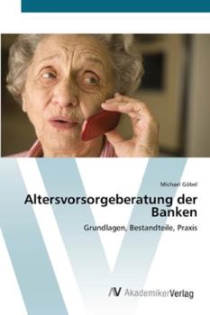 Paperback Altersvorsorgeberatung der Banken [German] Book