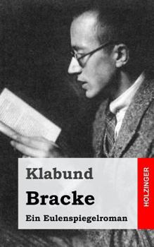 Paperback Bracke: Ein Eulenspiegelroman [German] Book