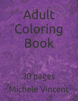 Paperback Adult Coloring Book: 30 pages Book