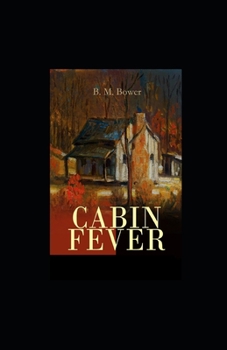 Cabin Fever illustrated