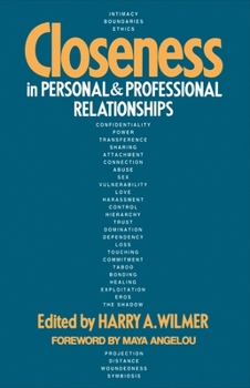 Paperback Closeness in Personal and Professional Relationships Book