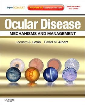 Hardcover Ocular Disease: Mechanisms and Management: Expert Consult - Online and Print Book