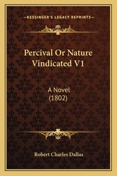 Paperback Percival Or Nature Vindicated V1: A Novel (1802) Book